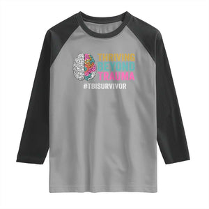 Traumatic Brain Injury Awareness Raglan Shirt Thriving Beyond Trauma TBI Survivor TS02 Sport Gray Black Print Your Wear
