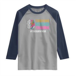Traumatic Brain Injury Awareness Raglan Shirt Thriving Beyond Trauma TBI Survivor TS02 Sport Gray Navy Print Your Wear