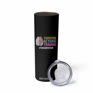 Traumatic Brain Injury Awareness Skinny Tumbler Thriving Beyond Trauma TBI Survivor TS02 Print Your Wear