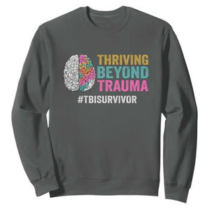 Traumatic Brain Injury Awareness Sweatshirt Thriving Beyond Trauma TBI Survivor TS02 Dark Heather Print Your Wear