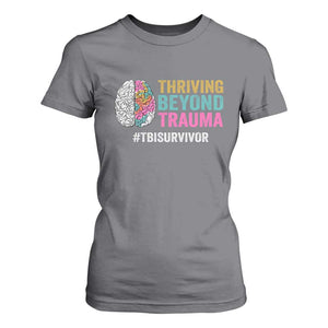 Traumatic Brain Injury Awareness T Shirt For Women Thriving Beyond Trauma TBI Survivor TS02 Charcoal Print Your Wear