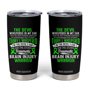 Traumatic Brain Injury Awareness Tumbler Cup TBI Warrior I Am The Storm TS02 Black Print Your Wear