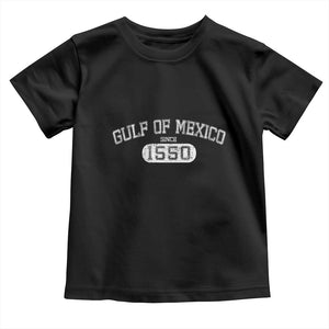 Retro Gulf of Mexico Toddler T Shirt Est 1550 Mexican Flag TS02 Black Print Your Wear