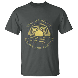 Gulf of Mexico T Shirt Always & Forever Vintage Sunset Political TS02 Dark Heather Print Your Wear