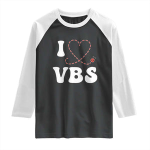 I Love VBS 2025 Raglan Shirt Vacation Bible School Ladybug VBS Team TS02 Black White Print Your Wear