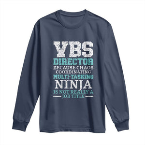 VBS Director Long Sleeve Shirt Vacation Bible School Christian Teacher TS02 Navy Print Your Wear
