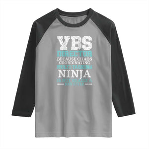 VBS Director Raglan Shirt Vacation Bible School Christian Teacher TS02 Sport Gray Black Print Your Wear
