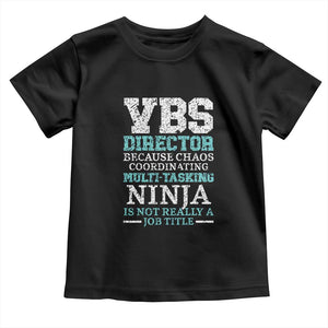 VBS Director Toddler T Shirt Vacation Bible School Christian Teacher TS02 Black Print Your Wear