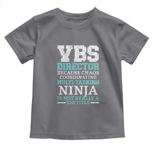 VBS Director Toddler T Shirt Vacation Bible School Christian Teacher TS02 Charcoal Print Your Wear