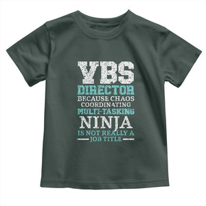 VBS Director Toddler T Shirt Vacation Bible School Christian Teacher TS02 Dark Forest Green Print Your Wear