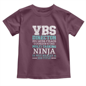 VBS Director Toddler T Shirt Vacation Bible School Christian Teacher TS02 Maroon Print Your Wear