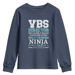 VBS Director Youth Sweatshirt Vacation Bible School Christian Teacher TS02 Navy Print Your Wear