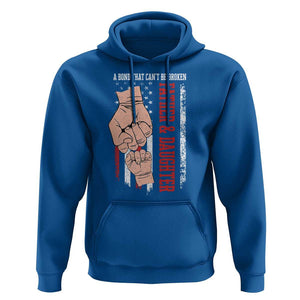 Dad And Daughter Matching Hoodie Father and Daughter A Bond That Can't Be Broken American Flag TS02 Royal Blue Print Your Wear