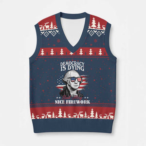 Patriotic George Washington V-Neck Knit Sweater Vest Funny Democracy Is Dying But Hey Nice Fireworks 4th Of July Humor TS02 Navy Red Print Your Wear