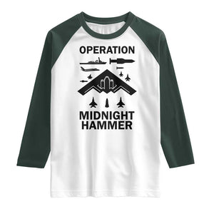 Operation Midnight Hammer Military Raglan Shirt Tactical Warfare Jets Bombers TS02 White Dark Forest Green Print Your Wear