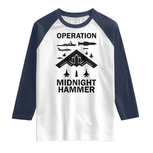 Operation Midnight Hammer Military Raglan Shirt Tactical Warfare Jets Bombers TS02 White Navy Print Your Wear