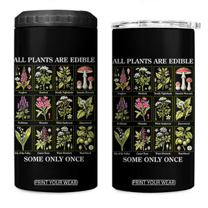 Vintage Botanical Poison Chart Graphic 4 in 1 Can Cooler Tumbler All Plants Are Edible Some Only Once