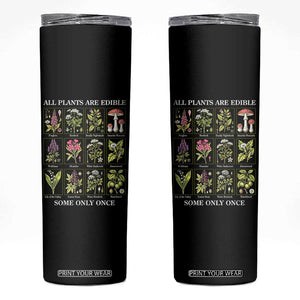 Vintage Botanical Poison Chart Graphic Skinny Tumbler All Plants Are Edible Some Only Once
