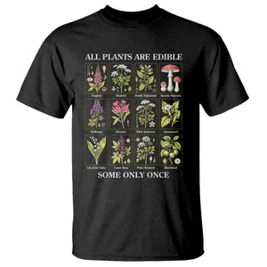 Vintage Botanical Poison Chart Graphic T Shirt All Plants Are Edible Some Only Once