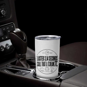 Lasted 3 14 Seconds Call That A Cream Pi Tumbler Cup Funny Math Joke Adult Humor Pi Day Gift