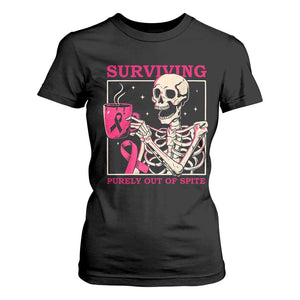 Funny Breast Cancer Skeleton Drinking Coffee T Shirt For Women Surviving Purely Out Of Spite Pink Ribbon Warrior