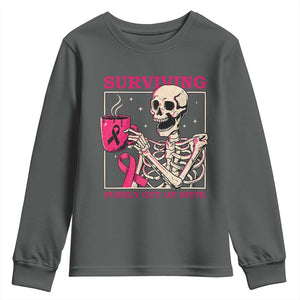 Funny Breast Cancer Skeleton Drinking Coffee Youth Sweatshirt Surviving Purely Out Of Spite Pink Ribbon Warrior