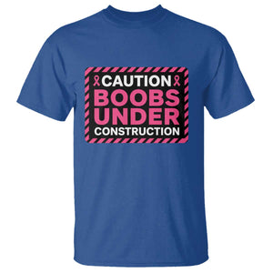 Funny Breast Cancer Surgery Mastectomy T Shirt Caution Boobs Under Construction Pink Ribbon Warrior