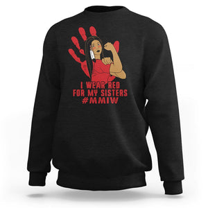 Native American Indigenous MMIW Awareness Sweatshirt I Wear Red For My Sisters TS02 Black Printyourwear