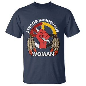 Native American T Shirt Strong Indigenous Woman American Indians Native Pride TS02 Navy Printyourwear