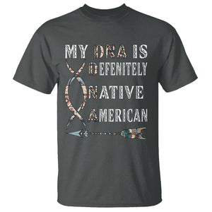 Native American T Shirt My DNA Is Definitely Indians Native Pride TS02 Dark Heather Printyourwear