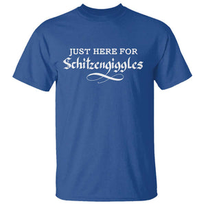 Funny Oktoberfest T Shirt Here for Schitzengiggles Group Bachelor Party TS02 Royal Blue Print Your Wear