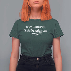 Funny Oktoberfest T Shirt For Women Here for Schitzengiggles Group Bachelor Party TS02 Dark Forest Green Print Your Wear