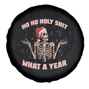 Skeleton Christmas Spare Tire Cover Ho Ho Holy Shit What A Year Retro Funny TS02 Print Your Wear