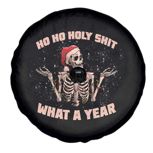 Skeleton Christmas Spare Tire Cover Ho Ho Holy Shit What A Year Retro Funny TS02 Print Your Wear