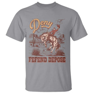 Western Cowboy T Shirt Deny Defend Depose TS02 Sport Gray Print Your Wear