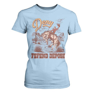 Western Cowboy T Shirt For Women Deny Defend Depose TS02 Light Blue Print Your Wear