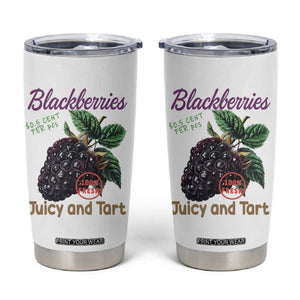 Fresh Juicy Blackberries Tumbler Cup Retro Vintage Backberry Farmers Market TS02 White Print Your Wear