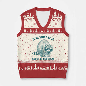 Funny Raccoon Meme It Is What It Is V-Neck Knit Sweater Vest And It Is Not Great Mental Health Support TS02 Beige Red Print Your Wear