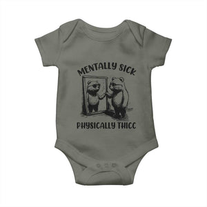 Mentally Sick Physically Thick Baby Onesie Retro Vintage Silly Raccoon Weird Meme TS02 Military Green Print Your Wear