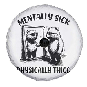 Mentally Sick Physically Thick Spare Tire Cover Retro Vintage Silly Raccoon Weird Meme TS02 Print Your Wear