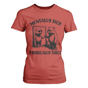 Mentally Sick Physically Thick T Shirt For Women Retro Vintage Silly Raccoon Weird Meme TS02 Red Print Your Wear