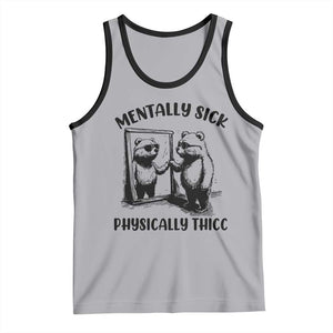 Mentally Sick Physically Thick Tank Top Retro Vintage Silly Raccoon Weird Meme TS02 Athletic Heather Black Print Your Wear