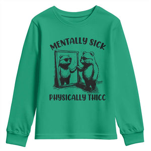 Mentally Sick Physically Thick Youth Sweatshirt Retro Vintage Silly Raccoon Weird Meme TS02 Irish Green Print Your Wear