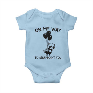 Funny Raccoon 90s Trash Panda Baby Onesie On My Way To Disappoint You Mental Health Meme TS02 Light Blue Print Your Wear