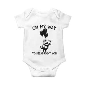 Funny Raccoon 90s Trash Panda Baby Onesie On My Way To Disappoint You Mental Health Meme TS02 White Print Your Wear