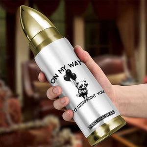 Funny Raccoon 90s Trash Panda Bullet Tumbler On My Way To Disappoint You Mental Health Meme TS02 Print Your Wear