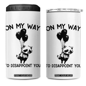 Funny Raccoon 90s Trash Panda 4 in 1 Can Cooler Tumbler On My Way To Disappoint You Mental Health Meme TS02 One Size: 16 oz White Print Your Wear
