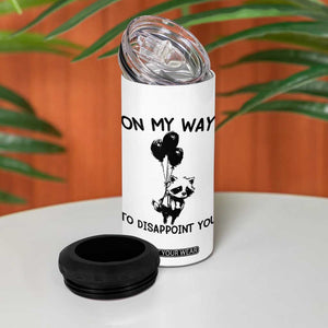 Funny Raccoon 90s Trash Panda 4 in 1 Can Cooler Tumbler On My Way To Disappoint You Mental Health Meme TS02 Print Your Wear