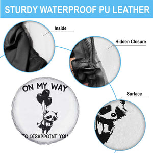 Funny Raccoon 90s Trash Panda Spare Tire Cover On My Way To Disappoint You Mental Health Meme TS02 Print Your Wear