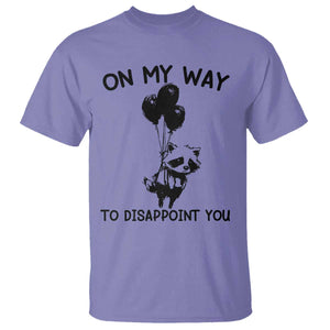 Funny Raccoon 90s Trash Panda T Shirt On My Way To Disappoint You Mental Health Meme TS02 Violet Print Your Wear